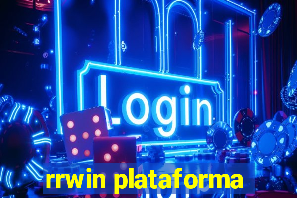 rrwin plataforma